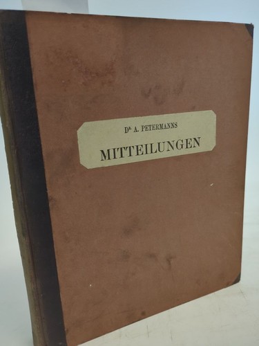 Petermanns mitteilungen - dr., a.